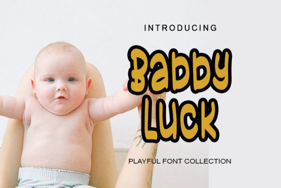 Babby Luck: The Playful Font for Small Business Branding