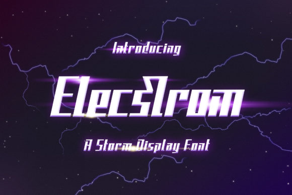 Elecstrom: Your Campaign’s Electrifying Typography Choice