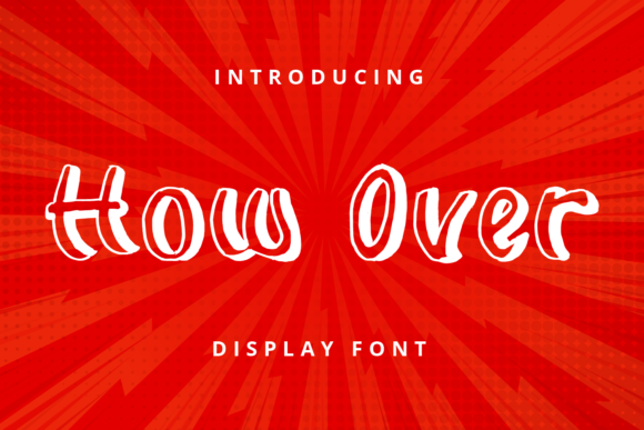 How over: A Charming Display Font for Editorial Design