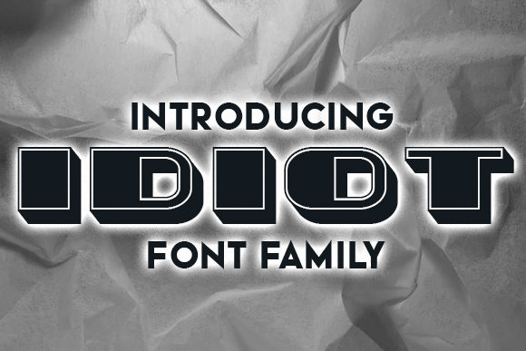 Idiot: A Bold Display Font for Digital Impact
