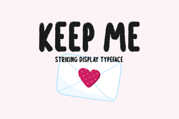 Keep Me: A Modern Display Font for Creative Branding Projects