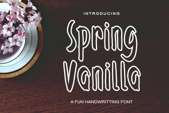 The Spring Vanilla Font for Crafters & Small Shop Owners