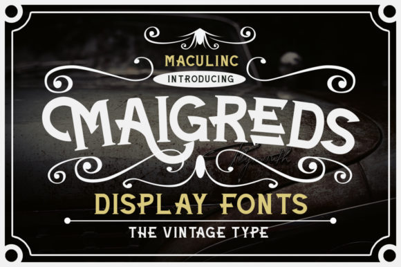 Using the Maigreds Font for Distinctive Brand Identity